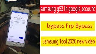 samsung g531h google account bypass Frp Bypass Samsung Tool 2020 new video