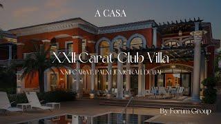 Ultimate Luxury Living: Tour of XXII Carat Club Villa | Palm Jumeirah, Dubai | ACASA