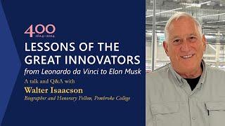 Walter Isaacson on 'Lessons of the great innovators, from Leonardo da Vinci to Elon Musk'