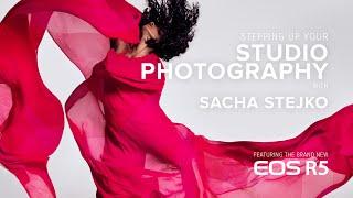 EOS R5: Stepping Up Your Studio Photography with Sacha Stejko