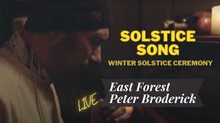 East Forest x Peter Broderick - "Solstice Song" [OFFICIAL VIDEO]