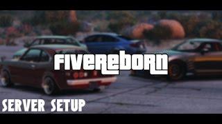 [TUT] FiveReborn - Server Setup ▶ EASY ◄