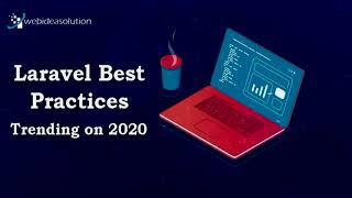 The Laravel Best Practices – Trending on 2020