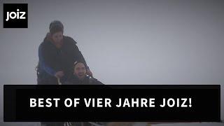 BEST OF VIER JAHRE JOIZ!