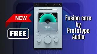 HIGH QUALITY NEW FREE Plugin - Fusion core by Prototype Audio - Sound Demo