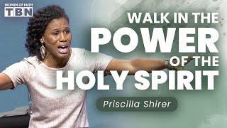 Priscilla Shirer: The Power of the Holy Spirit in Your Life | Women of Faith on TBN