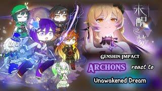 Genshin Impact react to Unawakened Dream || Archons || Gacha Reaction