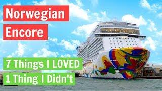 Norwegian Encore: 7 Things I Loved, 1 Thing I Didn't