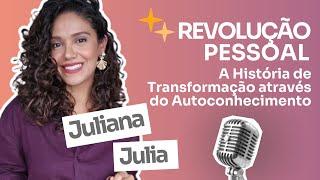 Casual Chic - Juliana Julia - Ep. 9 - A Revolução Pessoal de Juliana Julia