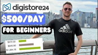 How To Make $500/Day With Digistore24 Affiliate Marketing