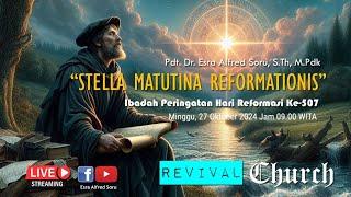 Pdt. Esra Soru : "STELLA MATUTINA REFORMATIONIS"