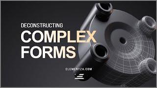 Simple Way to Make Complex Shapes in 3D Modeling (Where to start?)