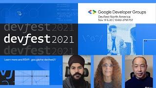 #DevFest 2021 | Nov 19 & 20, 2021 [Google Developers North America]