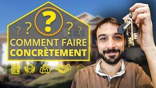 Les 8 ÉTAPES d'un ACHAT IMMOBILIER | Investir dans l'immobilier locatif