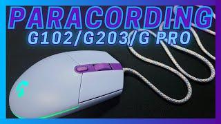 How-To Paracord your mouse! Eps 2 Featuring the G102/G203/G Pro