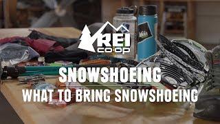 What to Bring Snowshoeing || REI