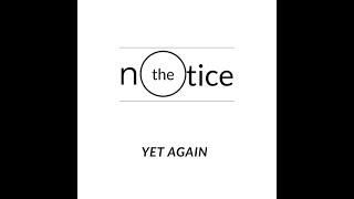 The Notice - Yet Again (Demo) (Clean)