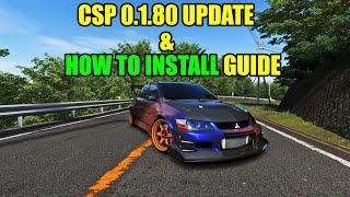 NEW CSP 0.1.80 (prev) UPDATE & How To Install Guide | Assetto Corsa