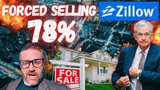 ZILLOW FLIPS ON HOUSING MARKET | 78% FORCED SELLING