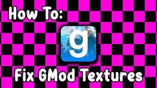 How To: Fix Missing Textures in Garry's Mod | FAST & EASY (2023)