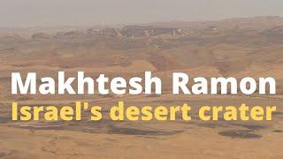 Makhtesh Ramon - Israel's Desert Crater