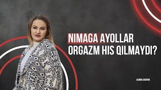 Nimaga Ayollar Orgazm His Qilmaydi? #psixolog #seksolog #munosabatlar #maslahat