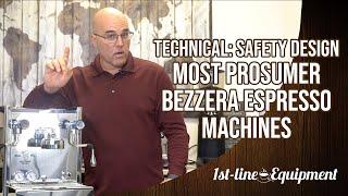 Technical: Safety Design for Most Prosumer Bezzera Espresso Machines