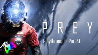 Prey (2017) - Playthrough - Part 41