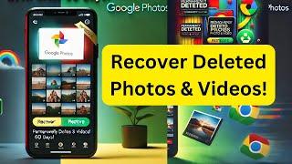 How to Recover permanently deleted Photos and Videos from Google Photos