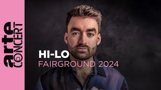 HI-LO - Fairground Festival 2024 - ARTE Concert