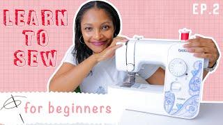 Learn the Parts of Your Sewing Machine! | Beginners Sewing Class Ep.2