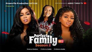 PERFECT FAMILY (Episode 1) -PATIENCE OZOKWO, CHIDIMMA ANEKE, CHIDIEBERE ANEKE - LATEST 2024 MOVIE