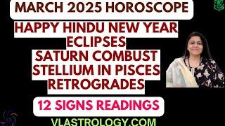 MARCH HOROSCOPE FOR 12 SIGNS BY VL LIVE!! #march2025 #astrology #transitastrology #vedic