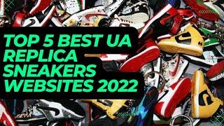 TOP 5 BEST UA REPLICA SNEAKERS WEBSITES 2022