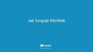 Jak funguje MioWeb