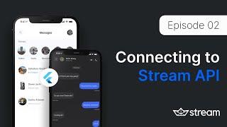 Build a Flutter Chat App: 02 - Stream API