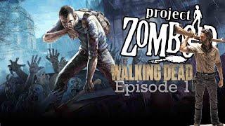 Project Zomboid - The walking dead MOD - Episode 1