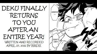 Deku Finally Returns To You After An Entire Year! (Part #41) | MY HERO ACADEMIA ASMR ROLEPLAY