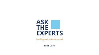 Foot Care | Ask the Experts from Diabetes Canada
