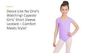 Dance Like No One's Watching! Capezio Girls’ Short Sleeve Leotard – Comfort Meets Style!