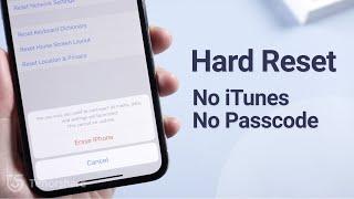 Top 2 Ways to Hard Reset iPhone without iTunes or Passcode 2021