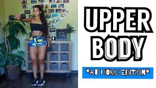 FULL UPPER BODY WORKOUT // At Home Edition