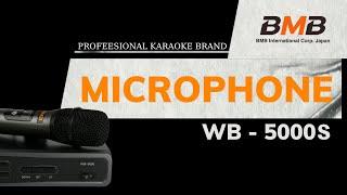 BMB WB-5000 Wireless Microphone Introduction