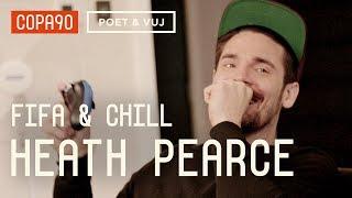 FIFA and Chill with Heath Pearce | Copa90 vs KICK | Poet & Vuj Present!