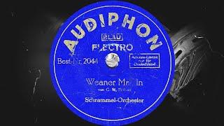 Weaner Mad'ln - Schrammel-Orchester (1929)