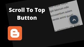 Create A Custom Scroll To Top Button For A Blogger Website