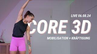 Core 3D | Kraft und Beweglichkeit | auf Musik | Aufnahme Livekurs  07.08.24 | 60 Min.