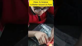 KVS students, Class -9, Science Colloid, Solution, Teacher's life, Science practical