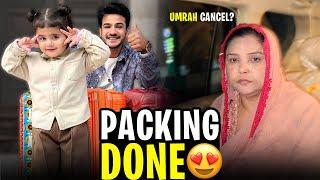 Appa Aur Maa Ji Ka Visa Nhi Aya || Hamari Umrah Ky Liye Packing Done