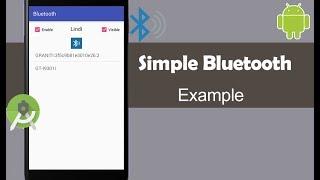 Simple Bluetooth Example - Android Studio Tutorial